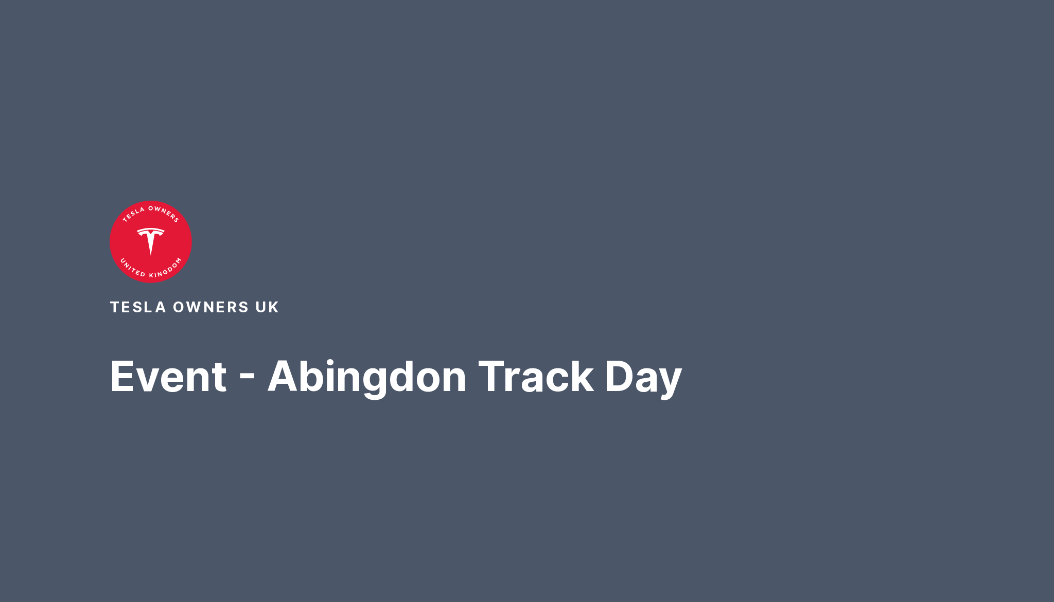 Abingdon Track Day - Event - Tesla Owners UK